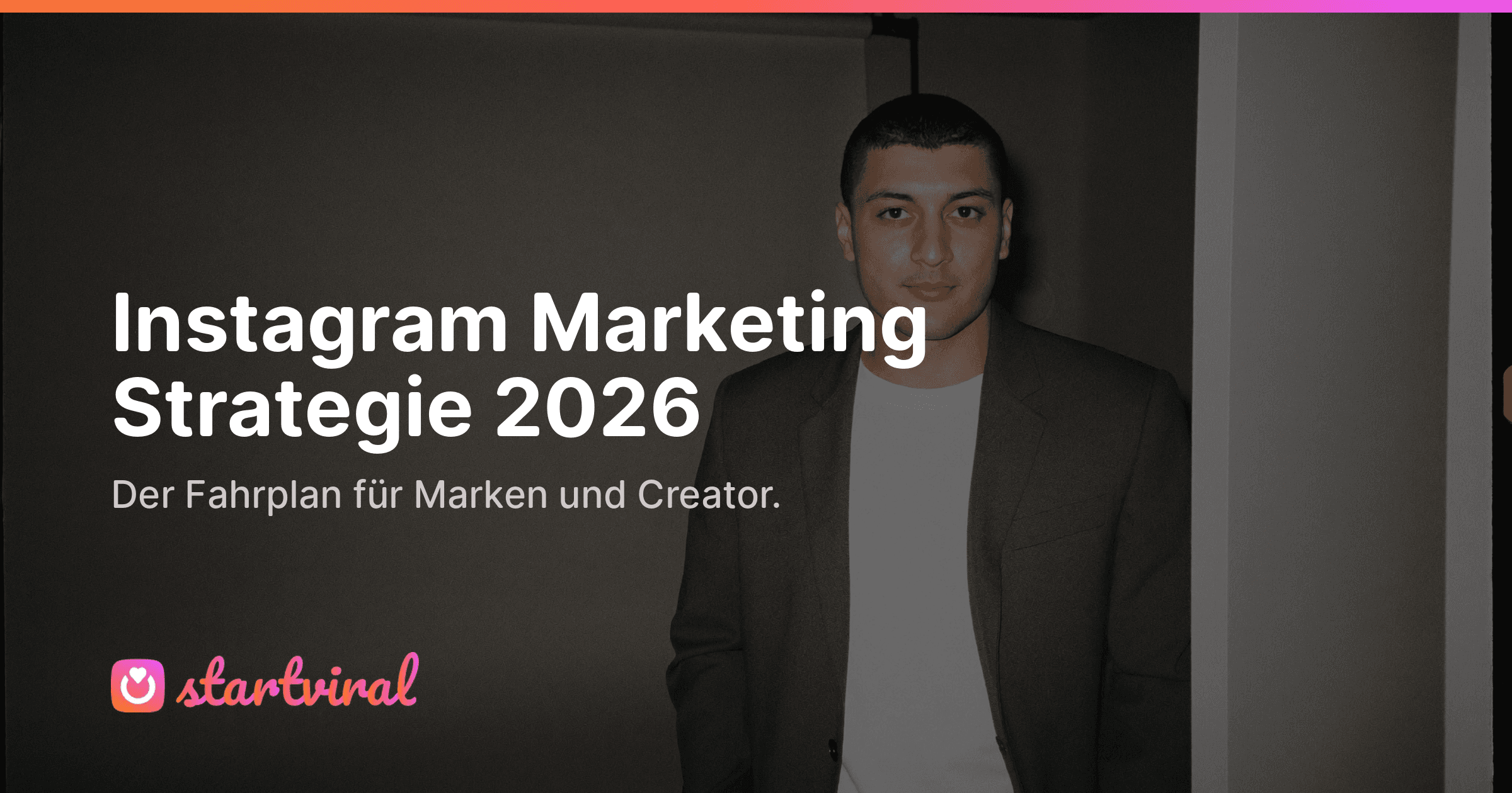 Instagram Marketing Strategie 2026: Der praktische Fahrplan für Marken und Creator